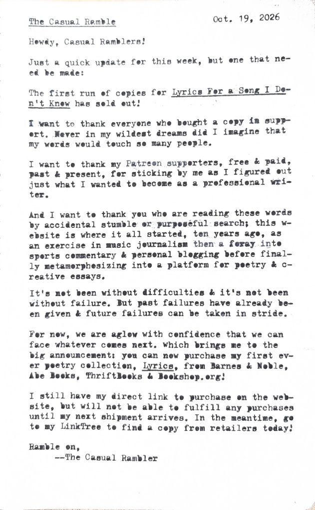 A typewritten letter from 'The Casual Rambler' dated October 19, 2026, discussing the success of the first run of 'Lyrics For a Song I Didn't Know' and thanking supporters on Patreon. The author reflects on their journey in writing and announces the availability of their new poetry collection at various retailers.